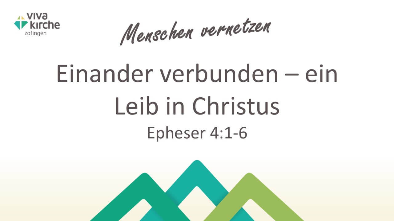 Vernetzen: Einander verbunden – Ein Leib in Christus